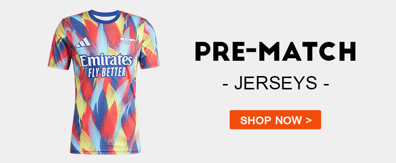 Pre-Match Jerseys